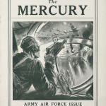 This is the Mercury cover that is the army airce force issue. There is green ink used to show a solider shooting his gun at enemy planes. The words "the Mercury" sit atop this.